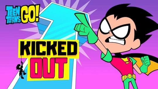 teen titans go kicked out